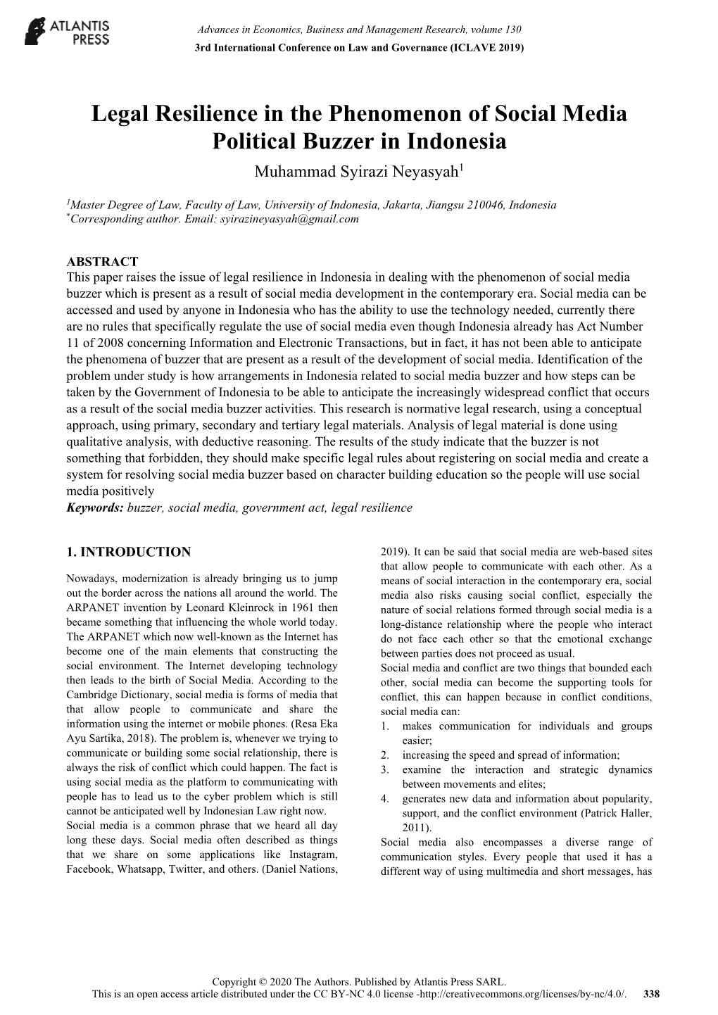 Legal Resilience in the Phenomenon of Social Media Political Buzzer in Indonesia Muhammad Syirazi Neyasyah1