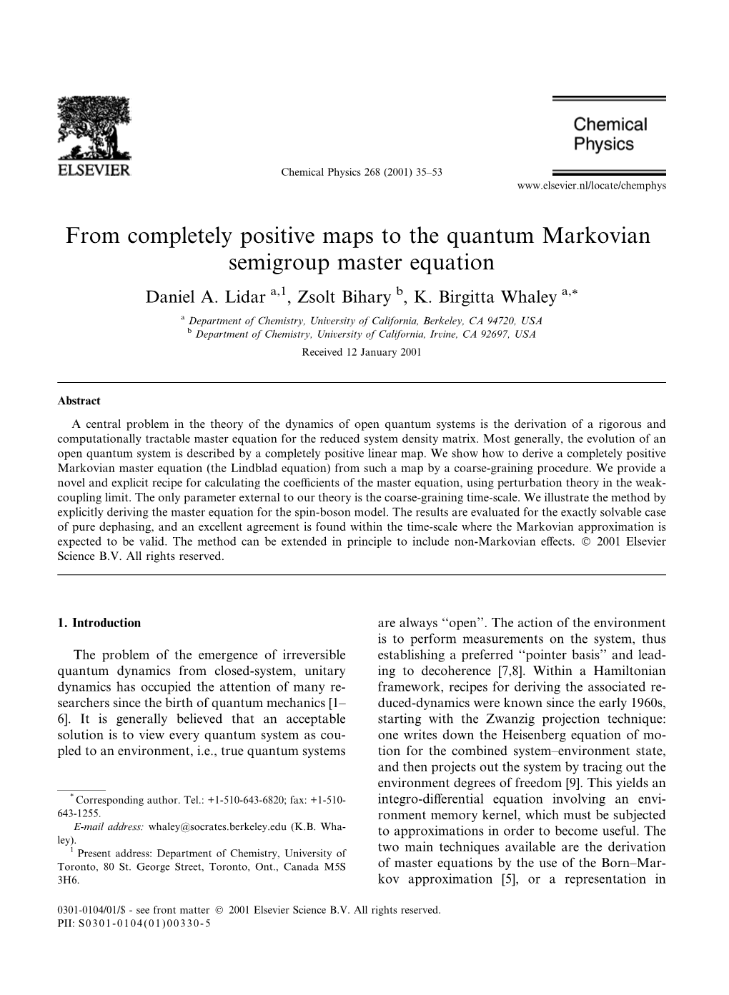 From Completely Positive Maps to the Quantum Markovian Semigroup Master Equation