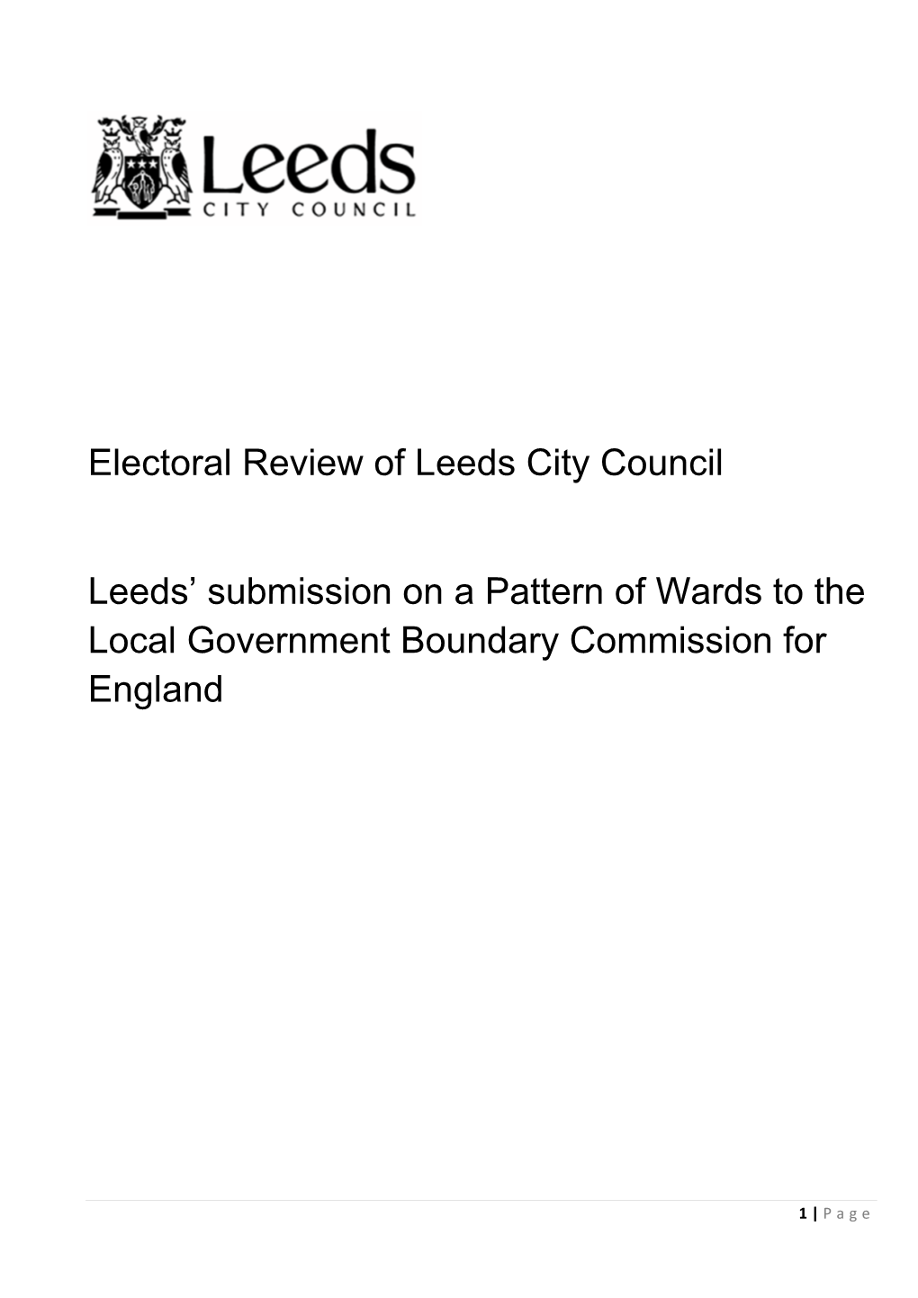 Electoral Review of Leeds City Council Leeds' Submission on a Pattern of Wards to the Local Government Boundary Commission