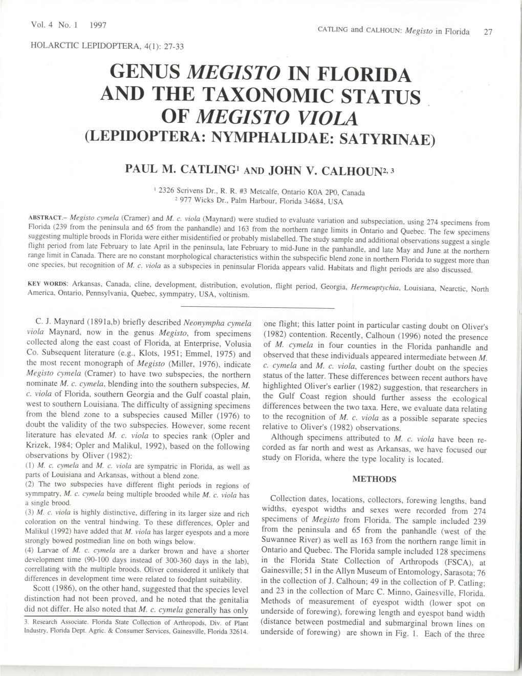 Genus Megisto in Florida and the Taxonomic Status of Megisto Viola (Lepidoptera: Nymphalidae: Satyrinae)