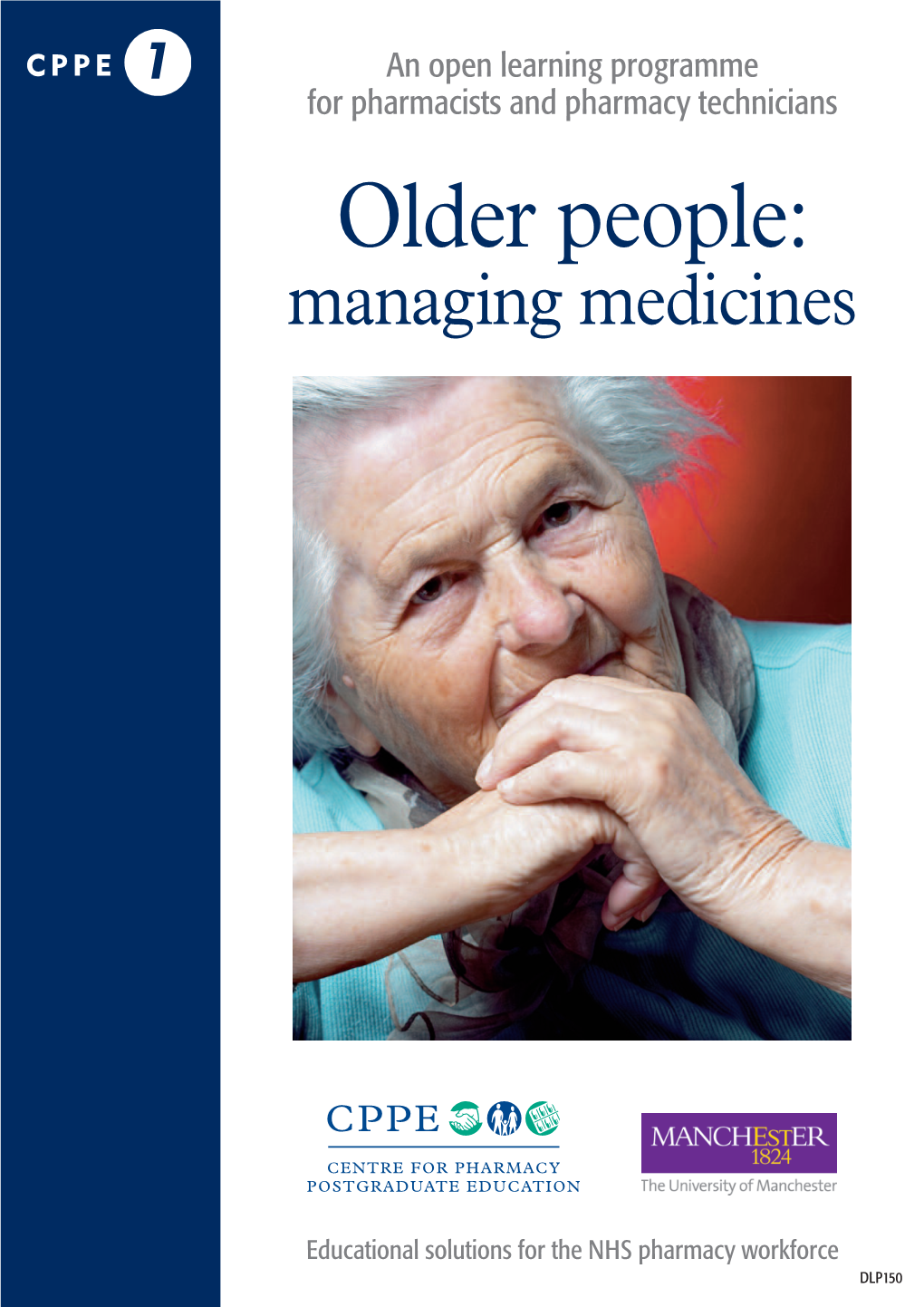 Older People: Managing Medicines