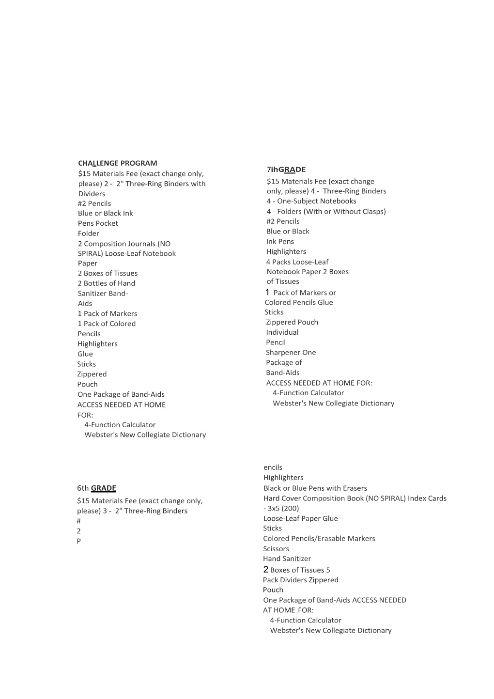 $15 Materials Fee (Exact Change Only, Please) 2 - 2 Three-Ring Binders with Dividers