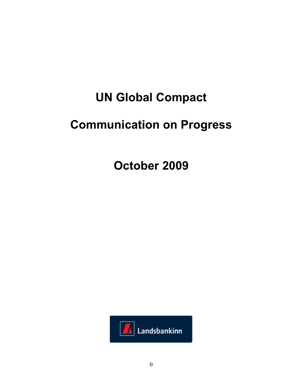 UN Global Compact Communication on Progress October 2009
