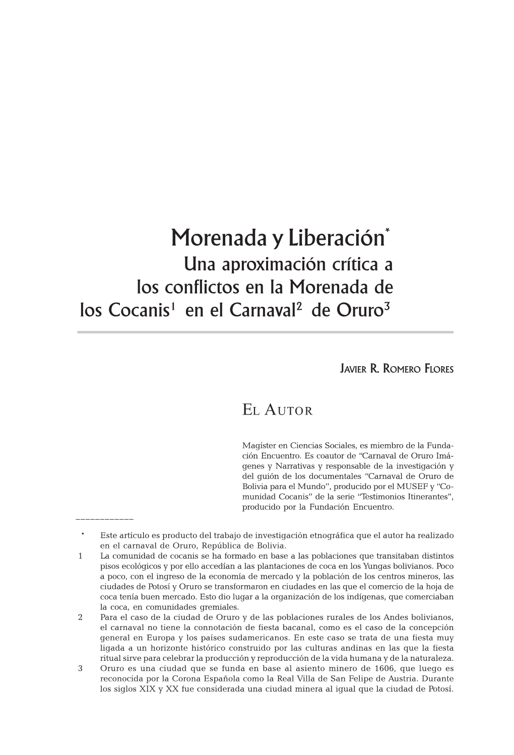 Morenada Y Liberación* Una Aproximación Crítica a Los Conflictos En La Morenada De Los Cocanis1 En El Carnaval2 De Oruro3