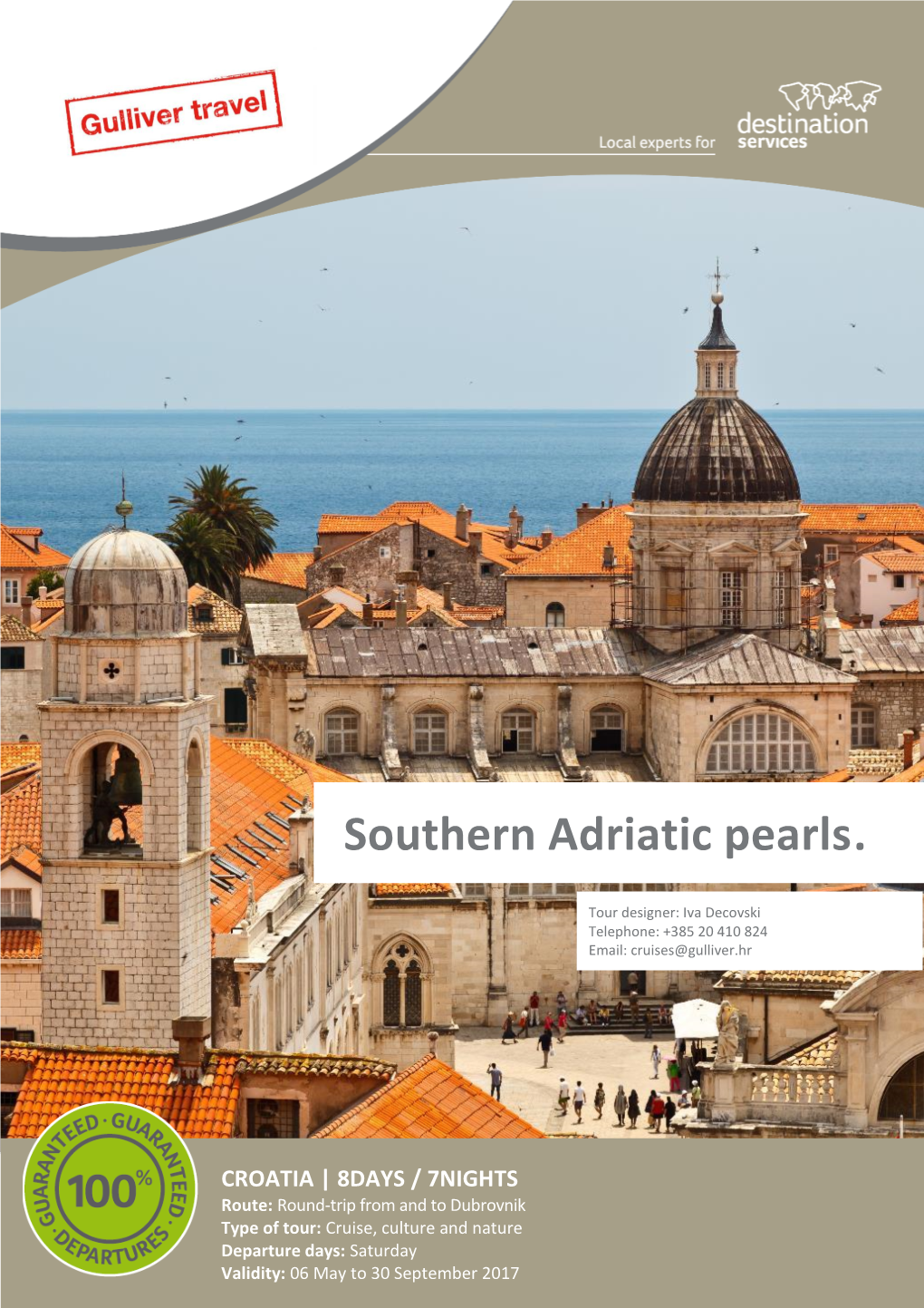 Southern Adriatic Pearls