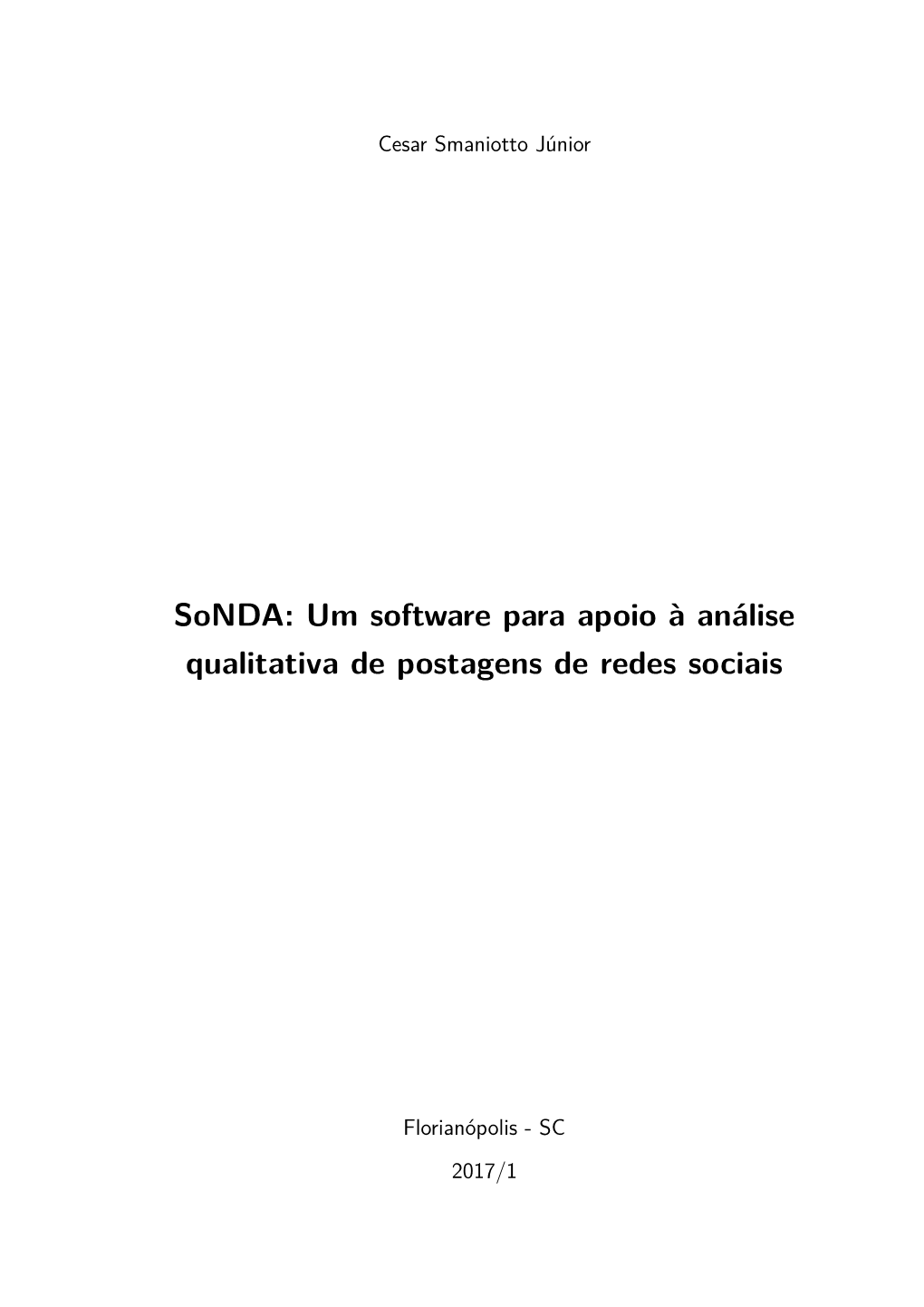 Um Software Para Apoio À Análise Qualitativa De Postagens De Redes Sociais