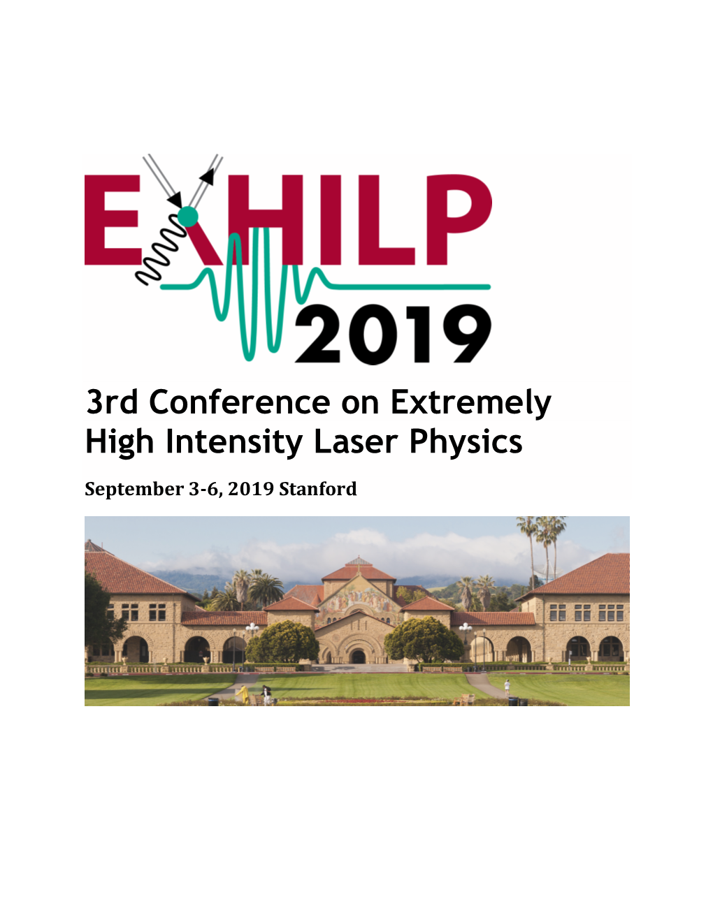 3Rd Conference on Extremely High Intensity Laser Physics