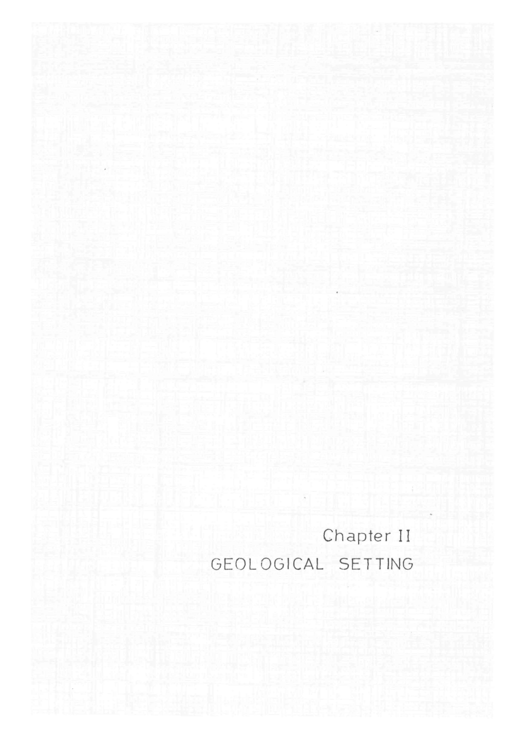 Chapter II GEOLOGICAL SETTING Chapter II