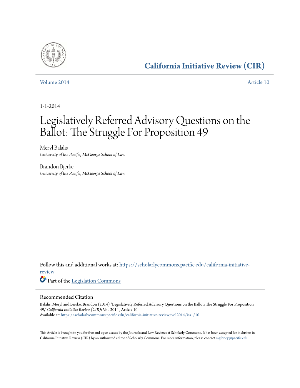 Legislatively Referred Advisory Questions on the Ballot: the Trs Uggle for Proposition 49 Meryl Balalis University of the Pacific, Mcgeorge School of Law