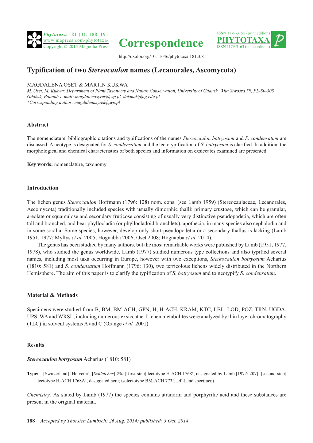 Typification of Two Stereocaulon Names (Lecanorales, Ascomycota)