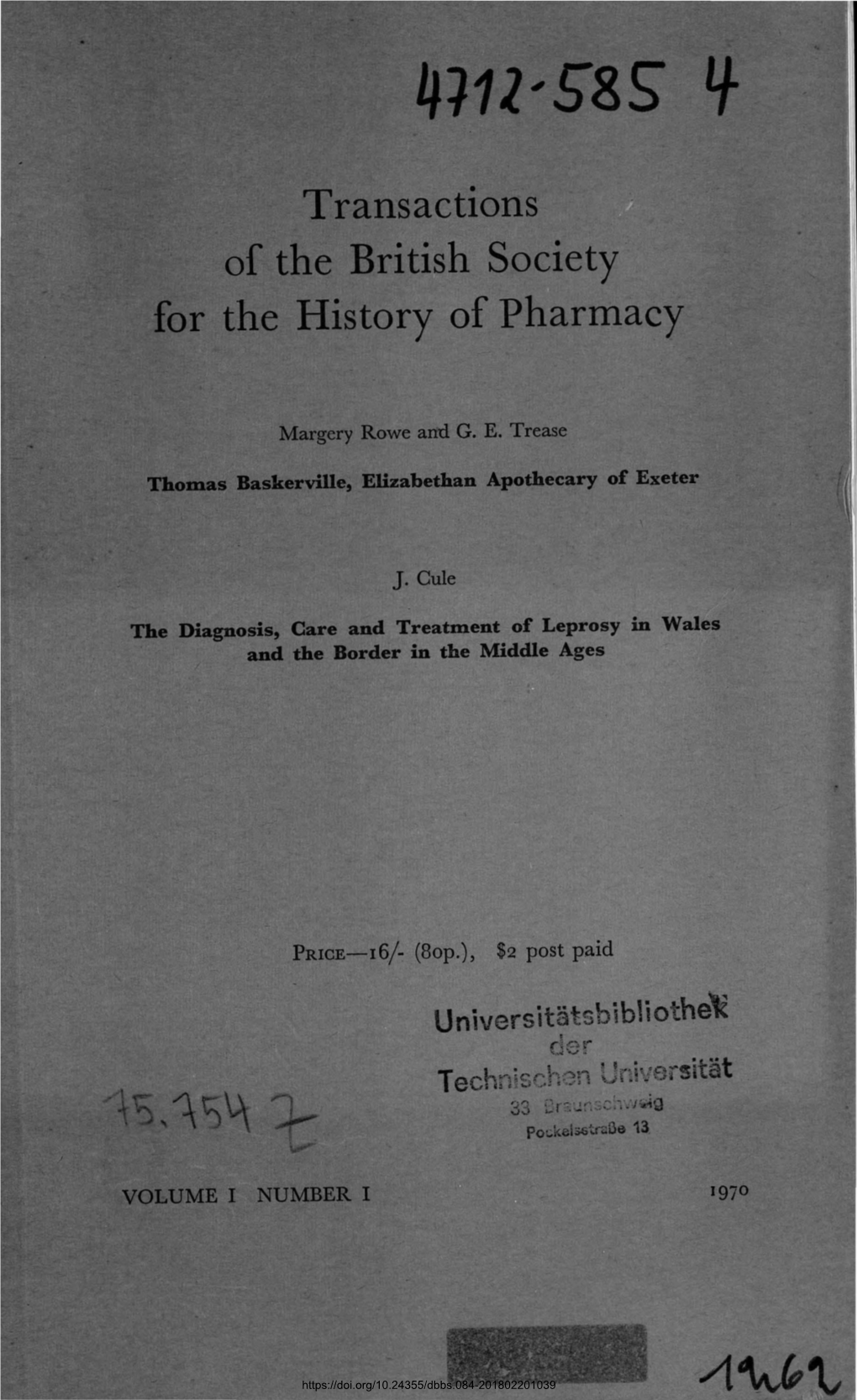 Transactions of the British Society for the History of Pharmacy. Volume 1, 1970, Number 1