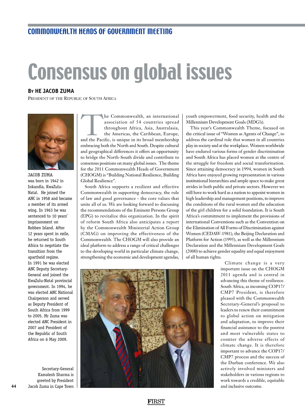 Consensus on Global Issues by HE Jacob Zuma President of the Republic of South Africa