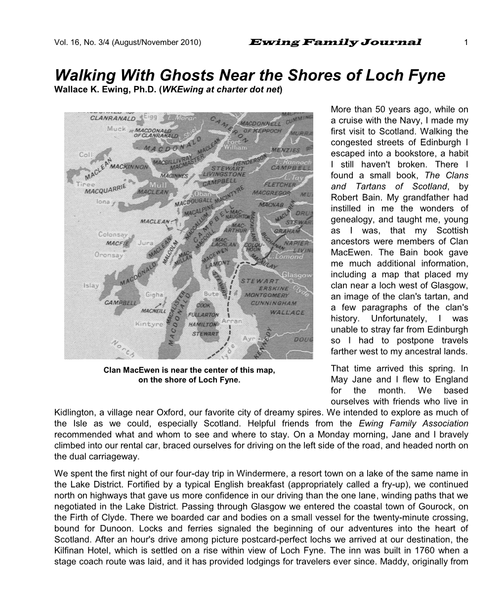 Walking with Ghosts Near the Shores of Loch Fyne Wallace K