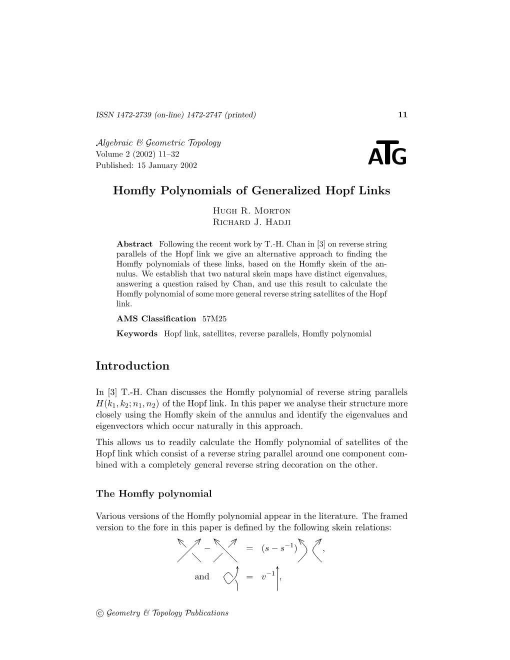 Homfly Polynomials of Generalized Hopf Links Introduction