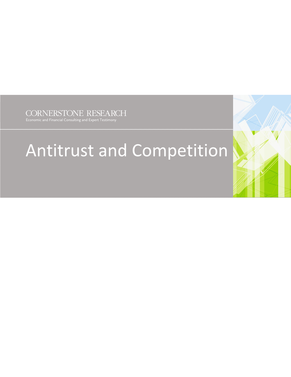 Cornerstone Research Antitrust and Competition Capabilities