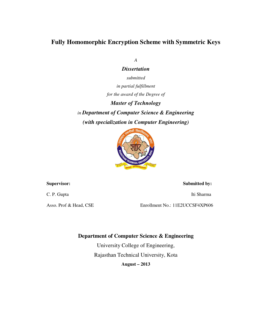 Fully Homomorphic Encryption Scheme with Symmetric Keys