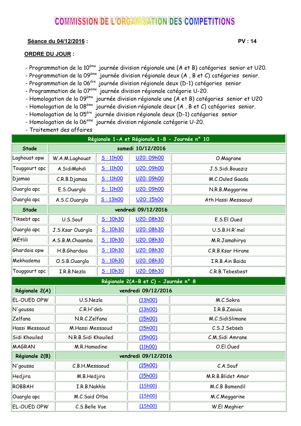 Programmation De La 10Ème Journée Division Régionale Une (A Et B) Catégories Senior Et U20