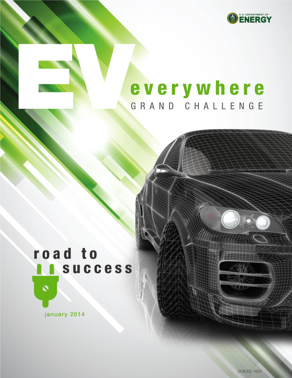 EV Everywhere Grand Challenge Road to Success