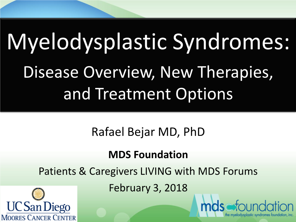 Myelodysplastic Syndromes: Disease Overview, New Therapies, and Treatment Options