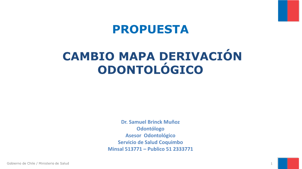 Propuesta Cambio Mapa Derivación Odontológico