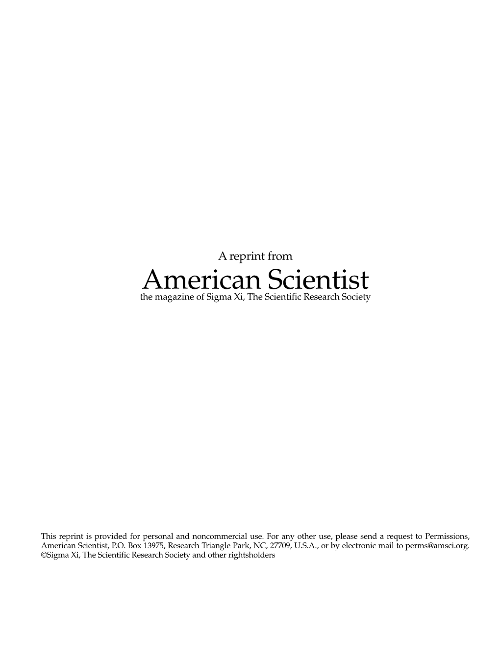 American Scientist the Magazine of Sigma Xi, the Scientific Research Society