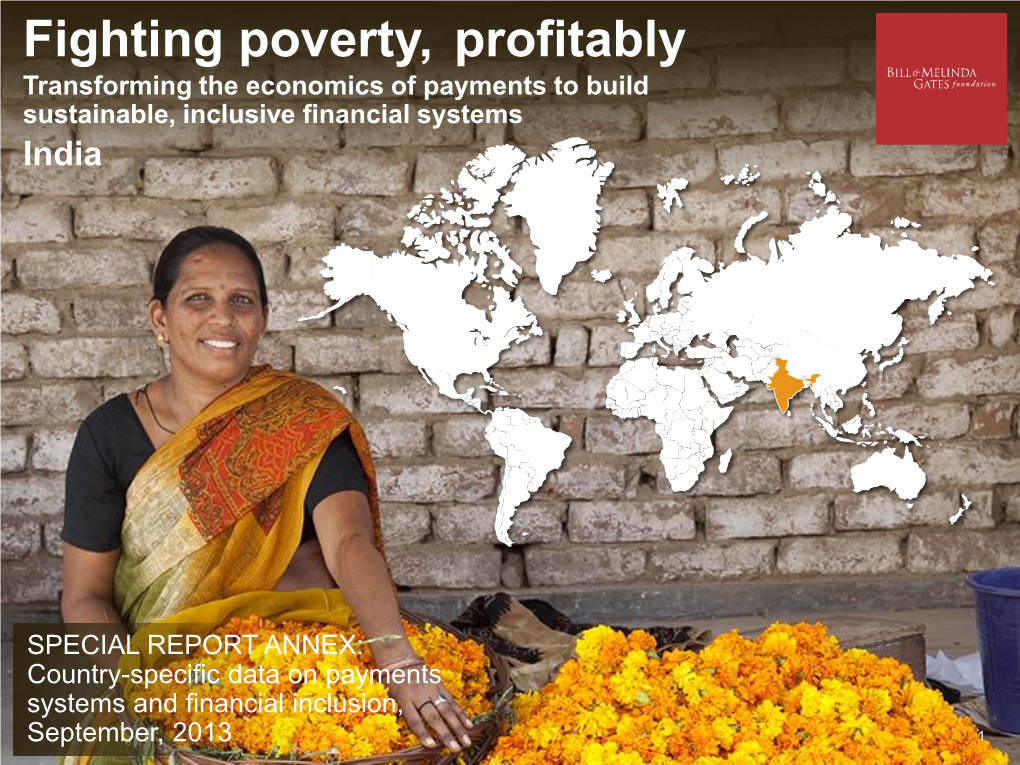 Fighting Poverty, Profitably Transforming the Economics of Payments to Build Sustainable, Inclusive Financial Systems India