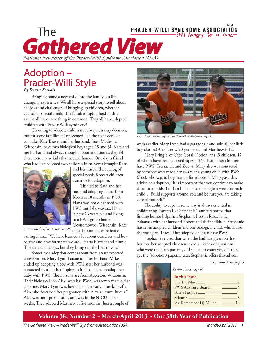 April 2013 ~ Our 38Th Year of Publication the Gathered View ~ Prader-Willi Syndrome Association (USA) March-April 2013 1 Fundraising