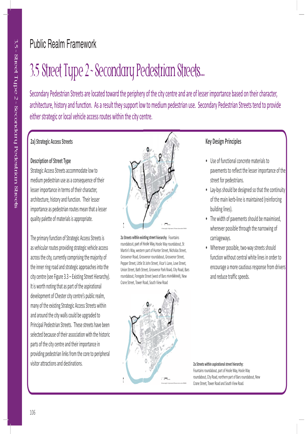 3.5 Street Type 2 - Secondary Pedestrian Streets
