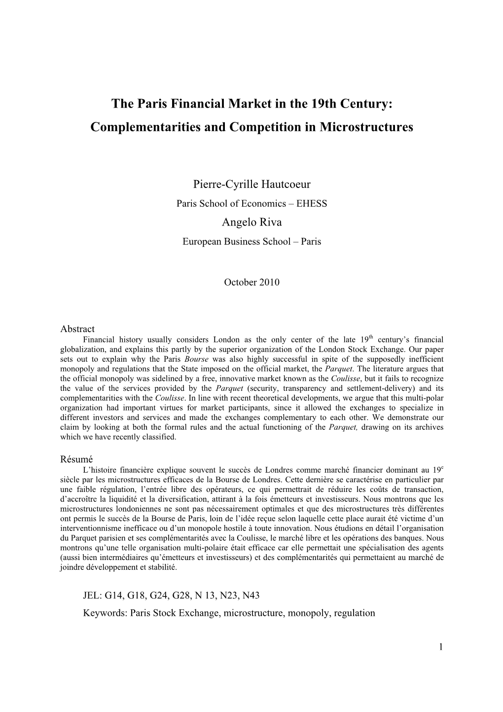 The Paris Financial Market in the 19Th Century: Complementarities and Competition in Microstructures