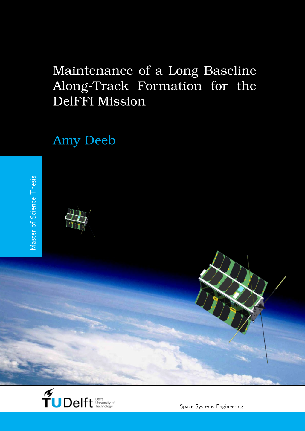 Masters Thesis: Maintenance of a Long Baseline Along-Track Formation for the Delffi Mission