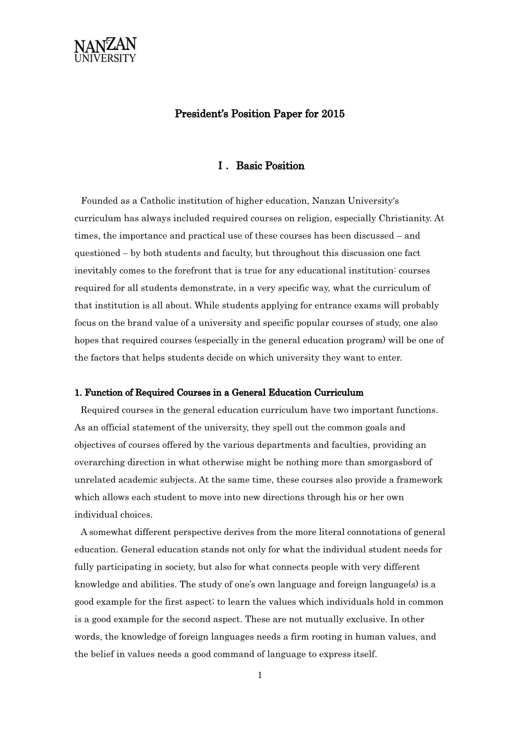 President's Position Paper for 2015 Ⅰ．Basic Position