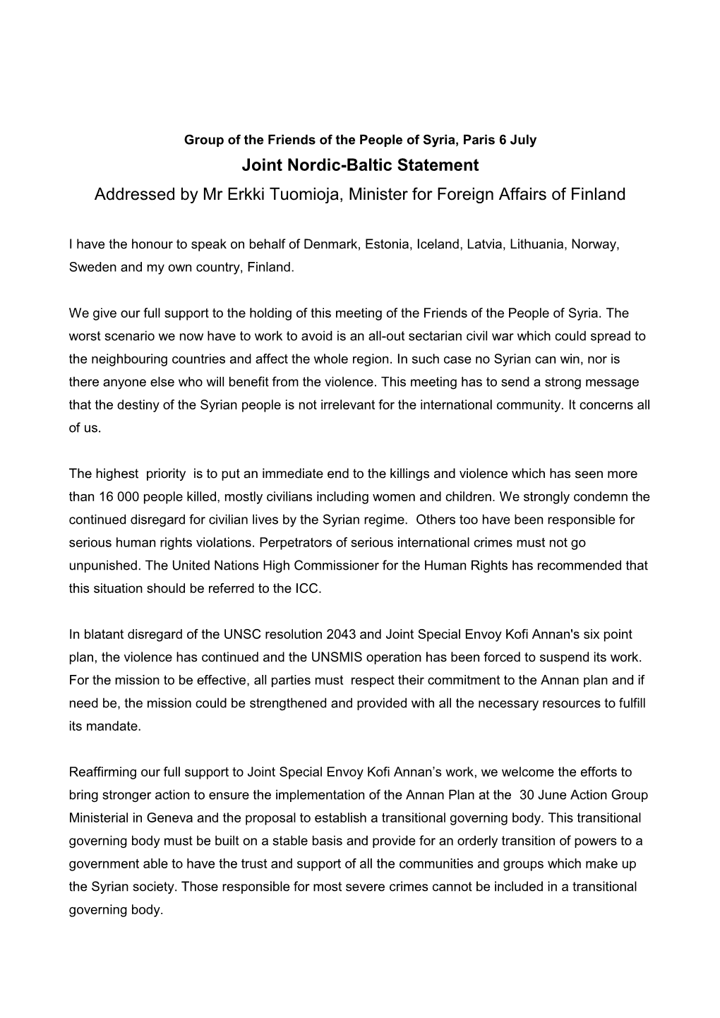 Joint Nordic-Baltic Statement Addressed by Mr Erkki Tuomioja, Minister for Foreign Affairs of Finland