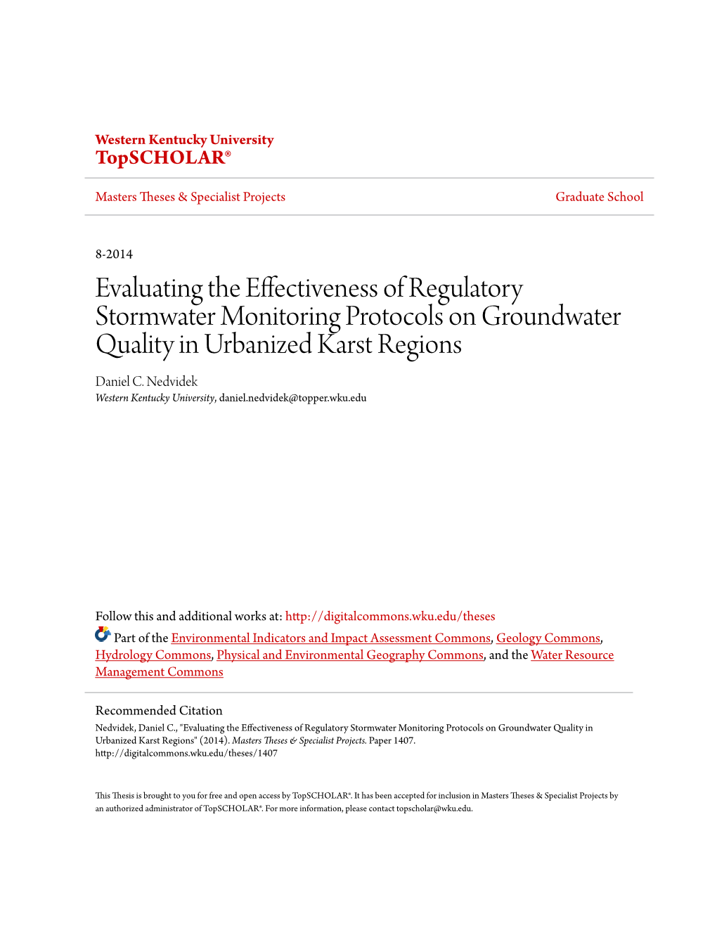 Evaluating the Effectiveness of Regulatory Stormwater Monitoring Protocols on Groundwater Quality in Urbanized Karst Regions Daniel C