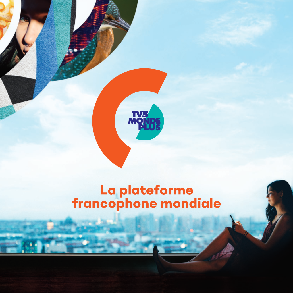 La Plateforme Francophone Mondiale S Mmaire