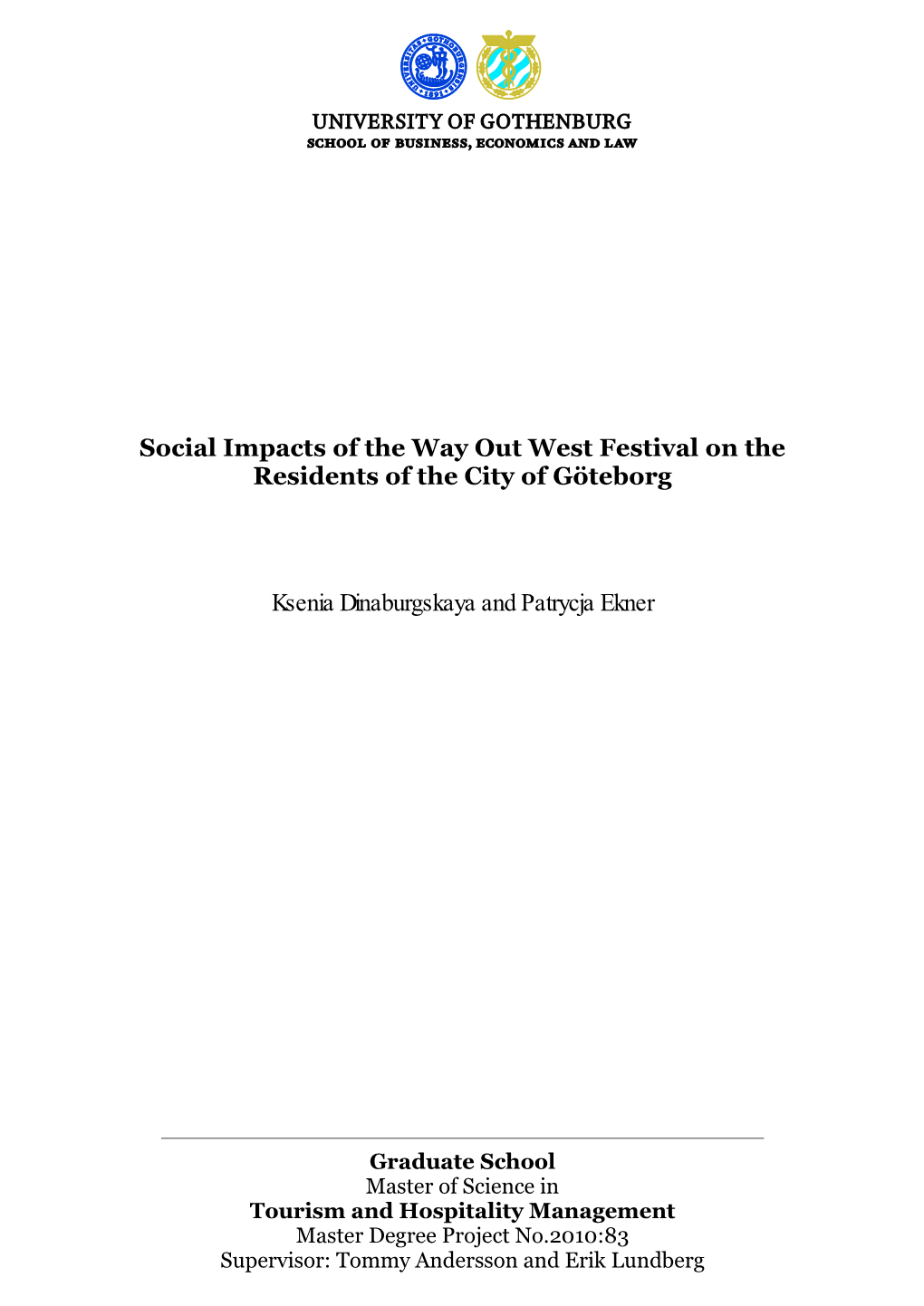 Social Impacts of the Way out West Festival on the Residents of the City of Göteborg