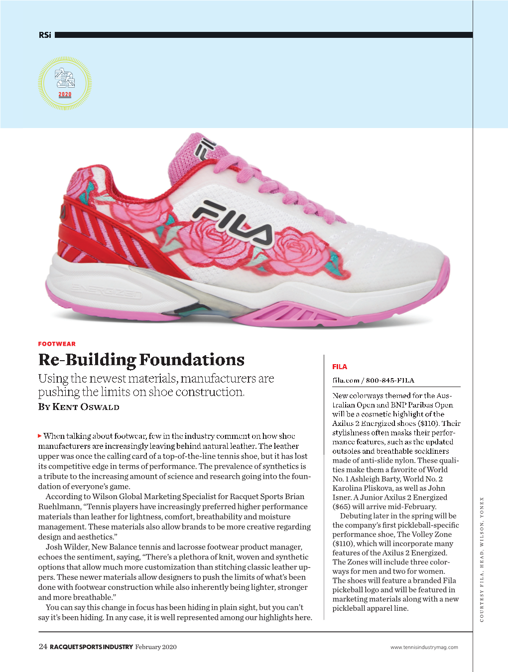 Re-Building Foundations FILA Using the Newest Materials, Manufacturers Areare Fila.Com / 800-845-FILA Pushing the Limits on Shoe Construction