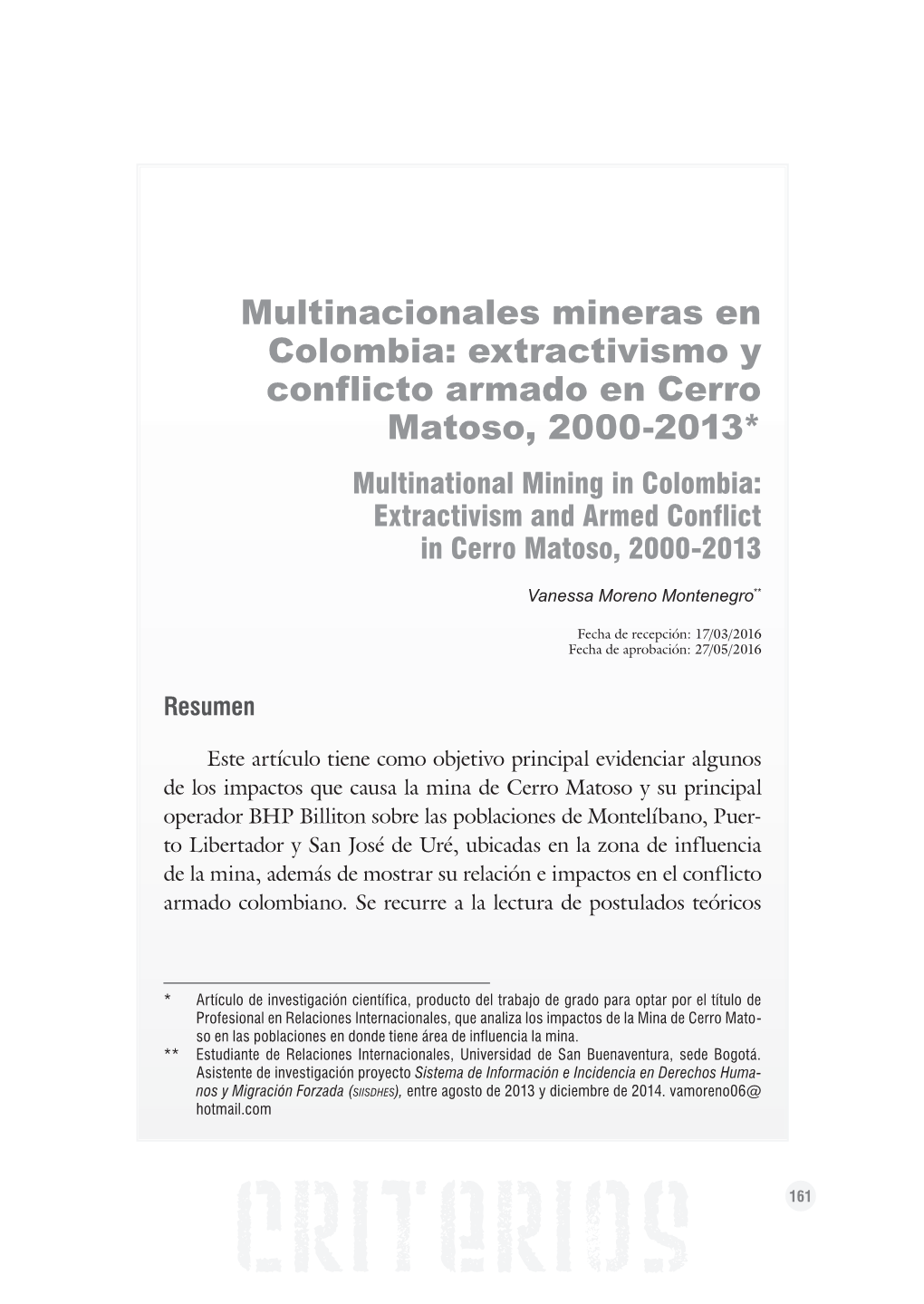 Multinacionales Mineras En Colombia: Extractivismo Y Conflicto Armado En Cerro Matoso, 2000-2013*