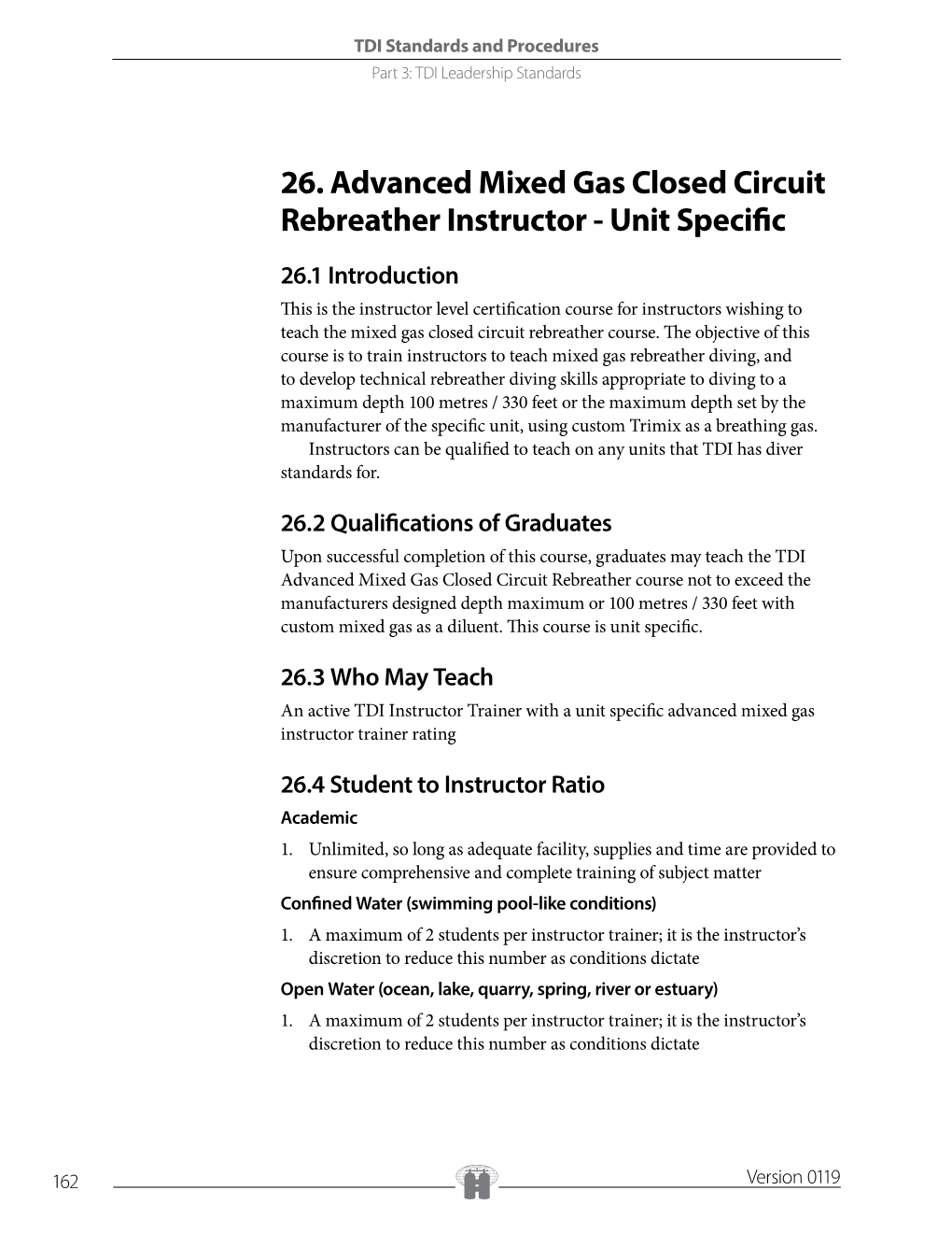 26. Advanced Mixed Gas Closed Circuit Rebreather Instructor - Unit Specific