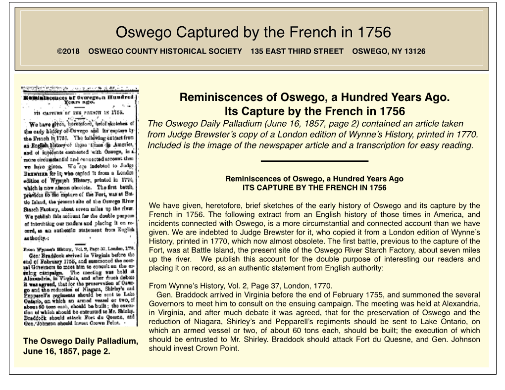 Oswego Captured by the French in 1756 ©2018 OSWEGO COUNTY HISTORICAL SOCIETY 135 EAST THIRD STREET OSWEGO, NY 13126