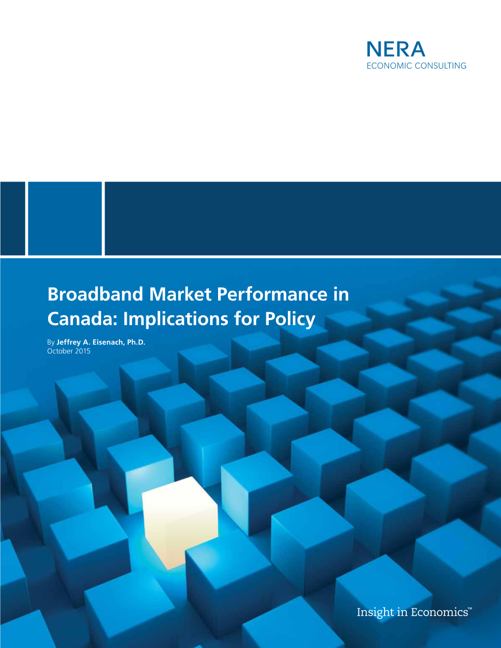 Broadband Market Performance in Canada: Implications for Policy