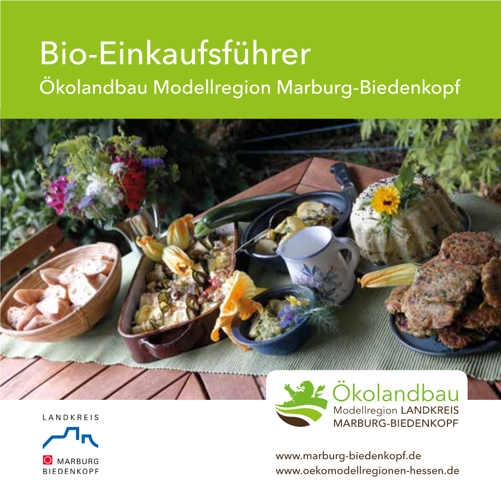 Bio-Einkaufsführer Ökolandbau Modellregion Marburg-Biedenkopf INHALTSVERZEICHNIS