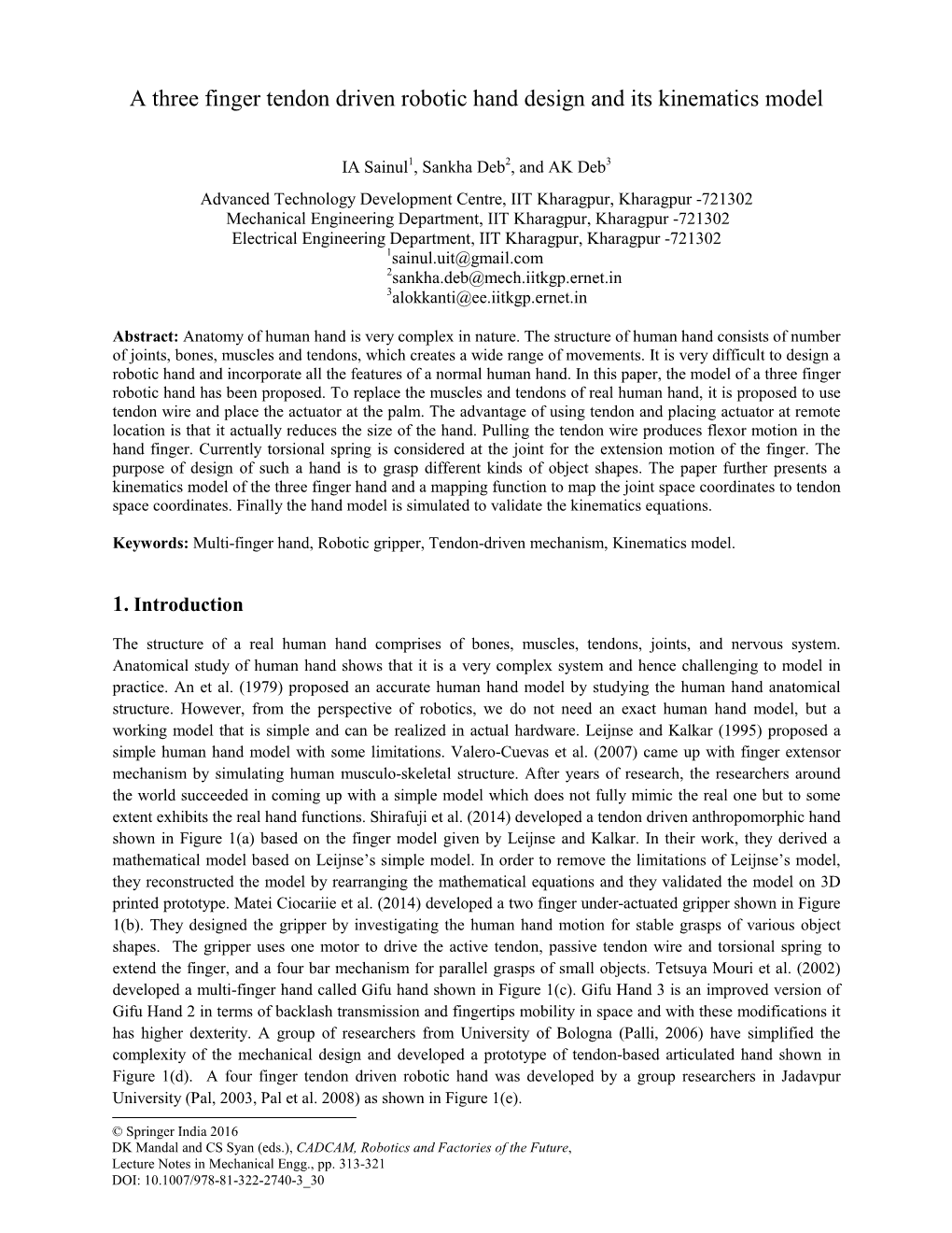 A Three Finger Tendon Driven Robotic Hand Design and Its Kinematics Model