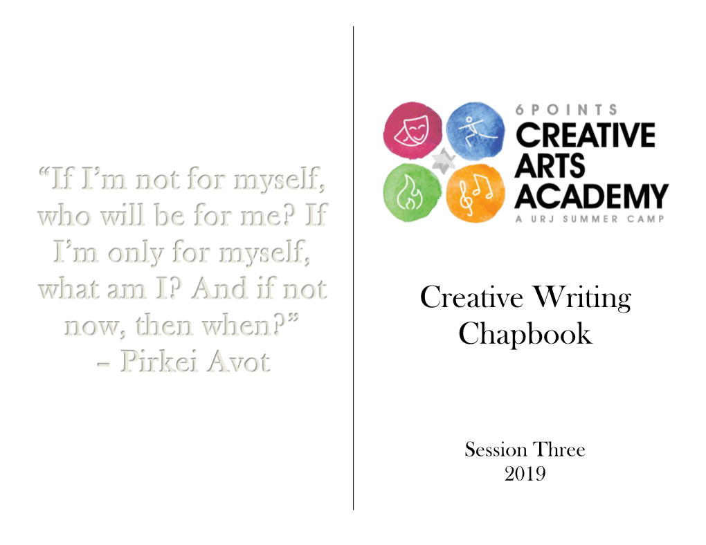 Creative Writing Chapbook “If I'm Not for Myself, Who Will Be for Me? If I'm