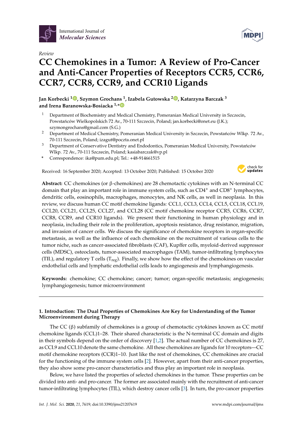 CC Chemokines in a Tumor: a Review of Pro-Cancer and Anti-Cancer Properties of Receptors CCR5, CCR6, CCR7, CCR8, CCR9, and CCR10 Ligands