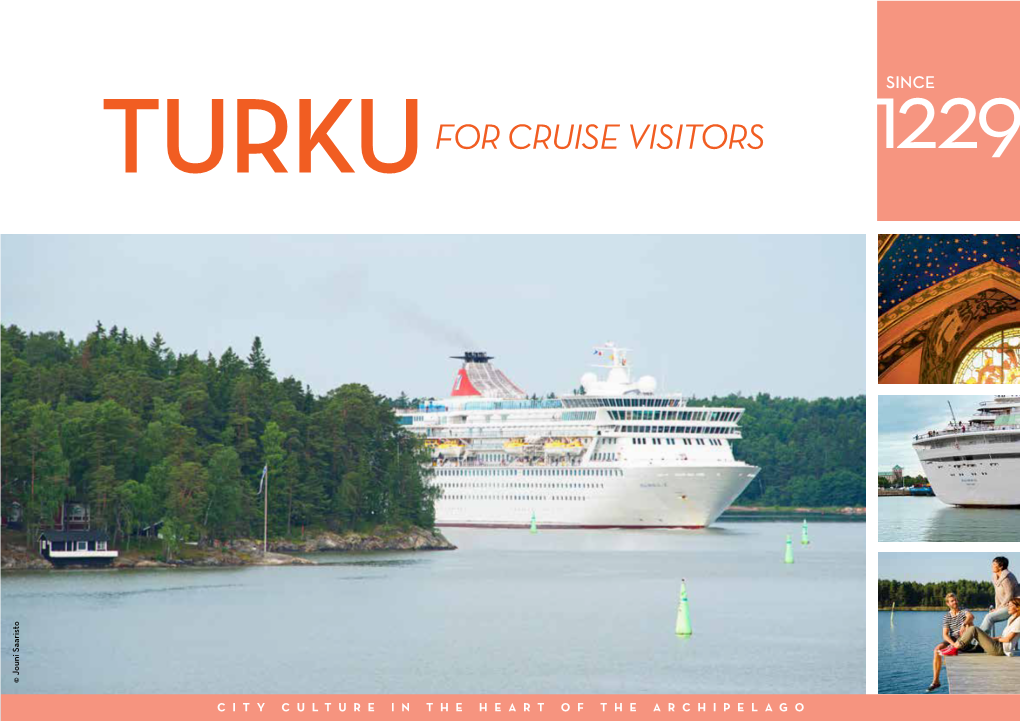 Turkufor Cruise Visitors