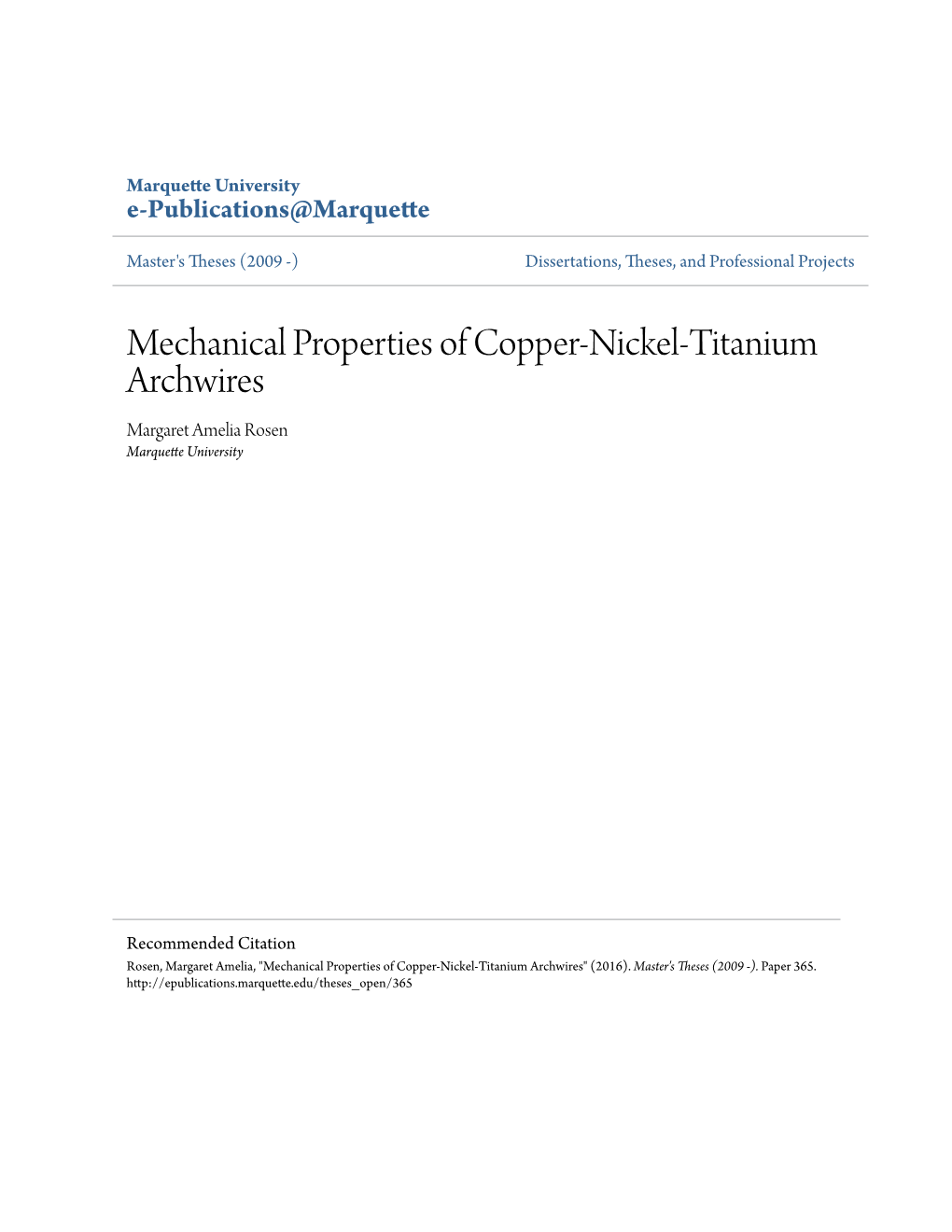 Mechanical Properties of Copper-Nickel-Titanium Archwires Margaret Amelia Rosen Marquette University