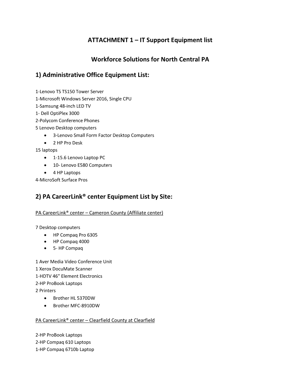 ATTACHMENT 1 – IT Support Equipment List