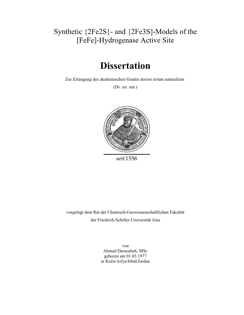 Synthetic {2Fe2s}-And {2Fe3s]-Models of the [Fefe