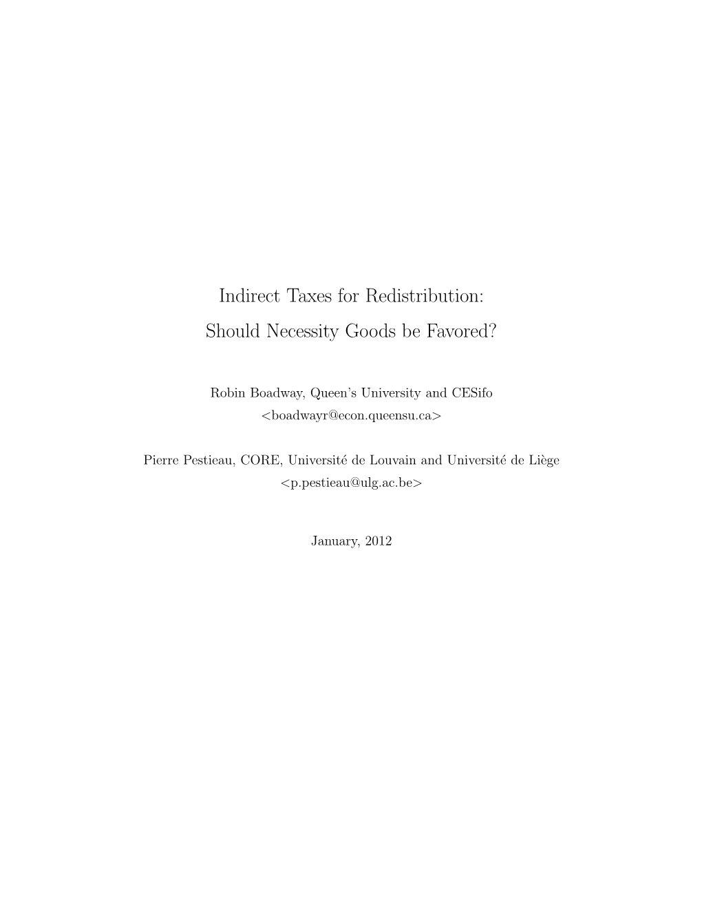 Indirect Taxes for Redistribution: Should Necessity Goods Be Favored?