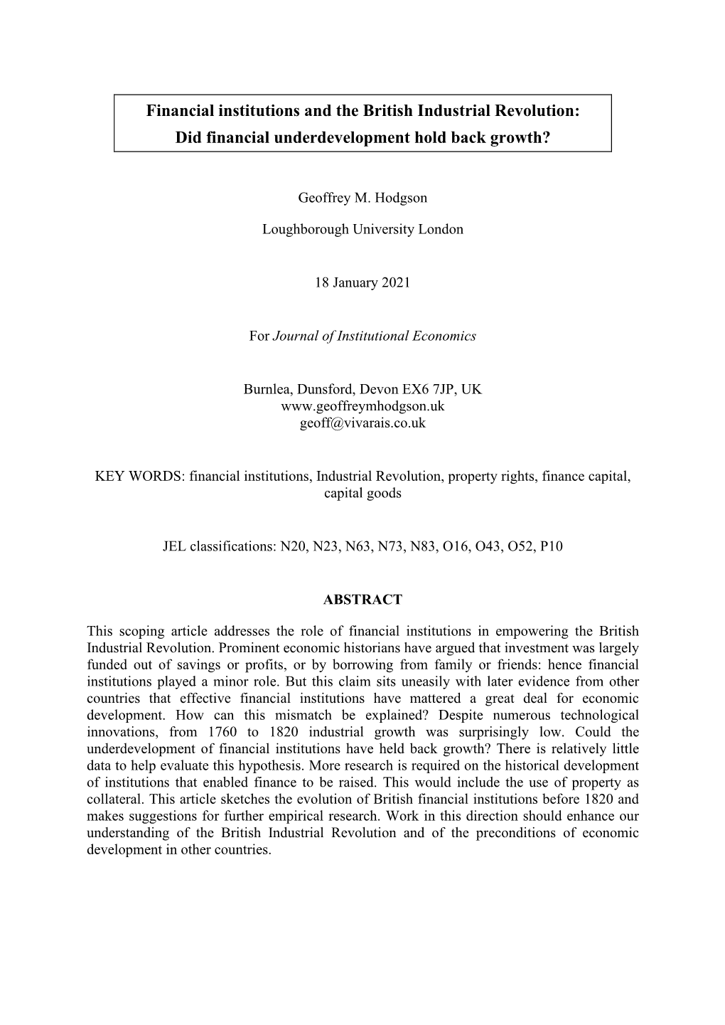 Financial Institutions and the British Industrial Revolution: Did Financial Underdevelopment Hold Back Growth?